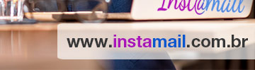 
             Clique Aqui

                e Visite

       www.instamail.com.br   

